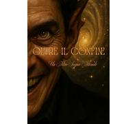 Oltre Il Confine: Un Altro Sogno Attende