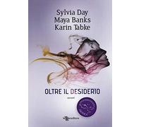 Oltre il desiderio. Disobbedienza erotica: 2: Vol. 2