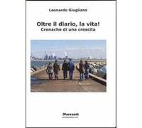 Oltre il diario, la vita! Cronache di una crescita