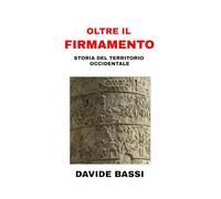 Oltre il Firmamento: Storia del territorio occidentale