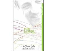 Oltre il futuro. Perché sia Natale