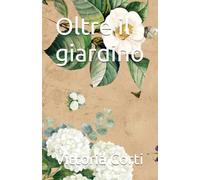 Oltre il giardino
