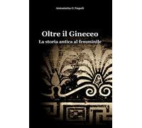 Oltre il Gineceo