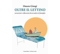 Oltre il lettino. Narrazioni e riflessioni di un medico di famiglia