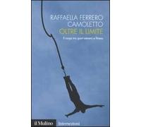 Oltre il limite. Il corpo tra sport estremi e fitness