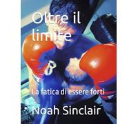 Oltre il limite: La fatica di essere forti