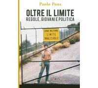 OLTRE IL LIMITE: Regole, giovani e politica