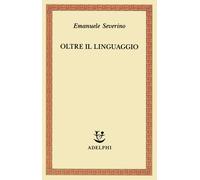 Oltre il linguaggio