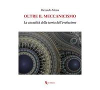 Oltre il meccanicismo. La causalità della teoria dell’evoluzione