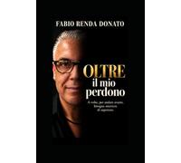 Oltre il mio perdono: A volte, per andare avanti, bisogna smettere di aspettare.
