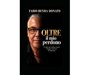 Oltre il mio perdono: A volte, per andare avanti, bisogna smettere di aspettare.