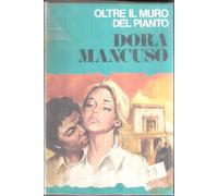 Oltre il muro del pianto