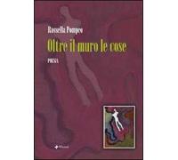 Oltre il muro le cose