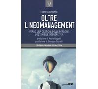 Oltre il neomanagement. Verso una gestione delle persone sostenibile e generativa