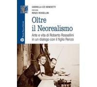Oltre il Neorealismo