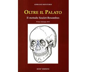 Oltre il palato. Il metodo Soulet-Besombes