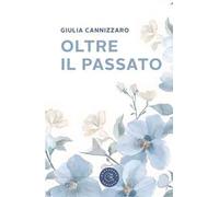 Oltre il passato