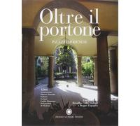 - Oltre il portone. Palazzi modenesi.