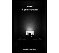 Oltre il quinto potere