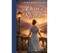 Oltre il ricordo