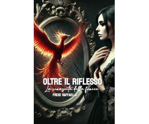 OLTRE IL RIFLESS