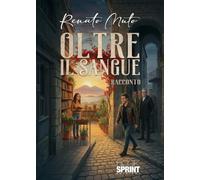 Oltre il sangue