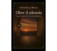 Oltre il silenzio: Il cuore ricorda ciò che la mente dimentica