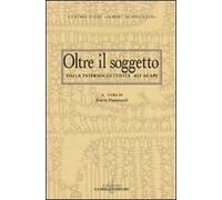 Oltre il soggetto. Dall'intersoggettività all'agape