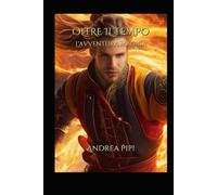 Oltre Il Tempo: L'avventura Magica