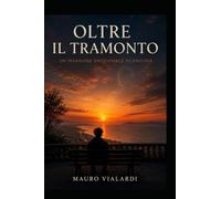 Oltre il tramonto: Un'invasione emozionale silenziosa