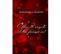 Oltre il vento delle Passioni