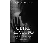 Oltre il vetro