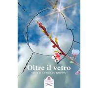 Oltre il vetro