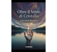 Oltre il vetro di cristallo