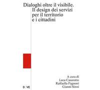 Oltre il visibile. Il design dei servizi per il territorio e i cittadini