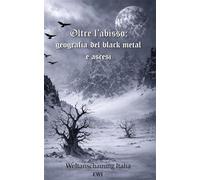 Oltre l’abisso: geografia del black metal e ascesi