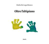 Oltre l’altipiano