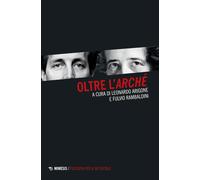 Oltre l'«arché» [Paperback] [May 27, 2025] Arigone, Leonardo and Rambaldini, Ful