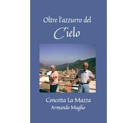 Oltre l’azzurro del cielo