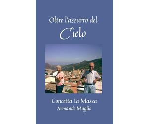 Oltre l’azzurro del cielo