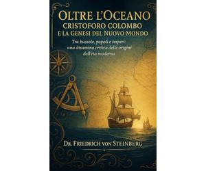 Oltre l’Oceano: Cristoforo Colombo e la Genesi del Nuovo Mondo