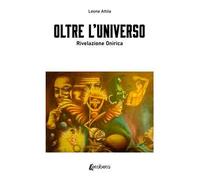 Oltre l’universo. Rivelazione onirica