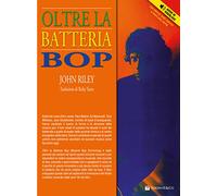 Oltre la batteria bop. Con File audio per il download