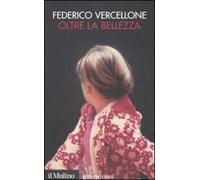 Oltre la bellezza