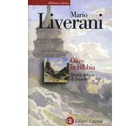 Oltre la Bibbia. Storia antica di Israele