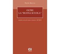 Oltre la «buona scuola». I decreti attuativi della legge n. 107/2015