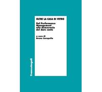 Oltre la casa di vetro. Dal performance management alla democrazia del dare conto