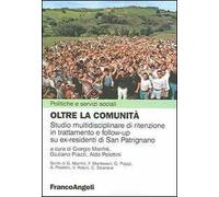 Oltre la comunità. Studio multidisciplinare di ritenzione in trattamento e follow-up su ex-residenti di San Patrignano