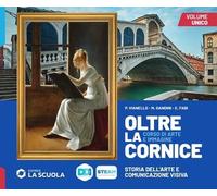 Oltre la cornice. Vol. unico. Con Laboratorio delle competenze. Per la Scuola media. Con e-book. Con espansione online