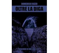 Oltre la diga